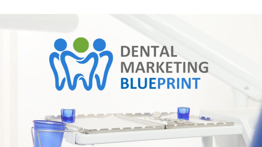 Dental Marketing Blueprint